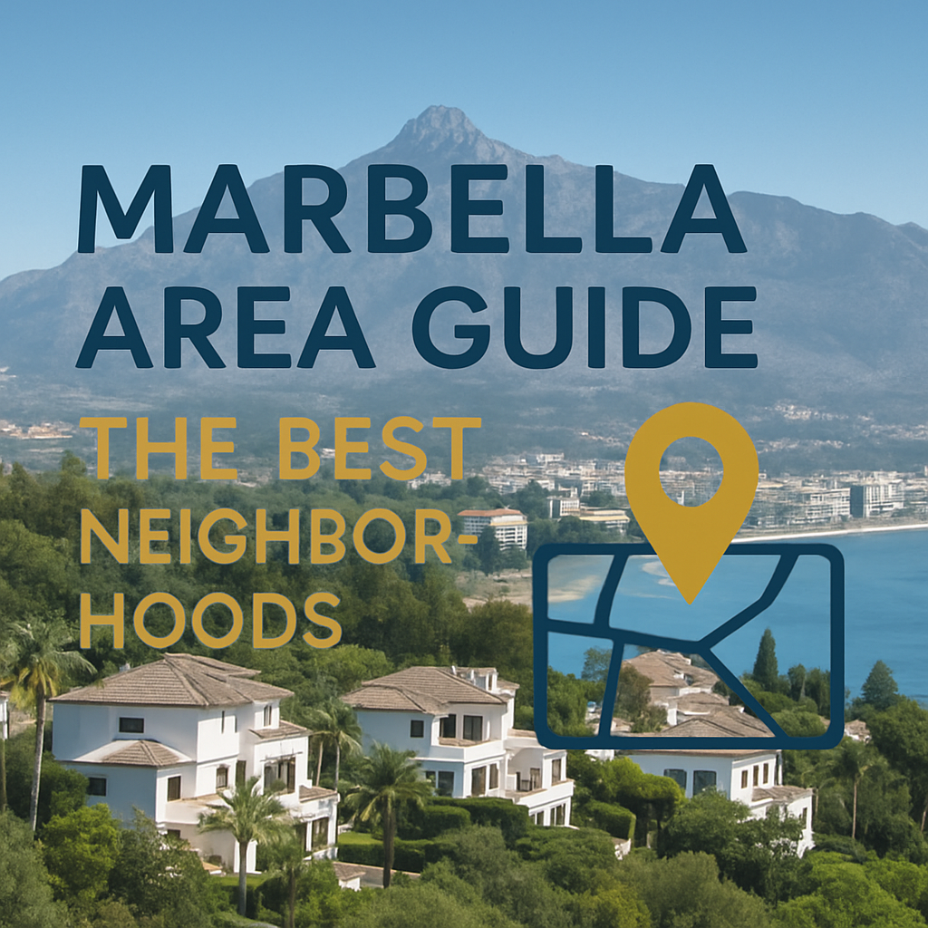 Marbella Area Guide: The Best Neighborhoods